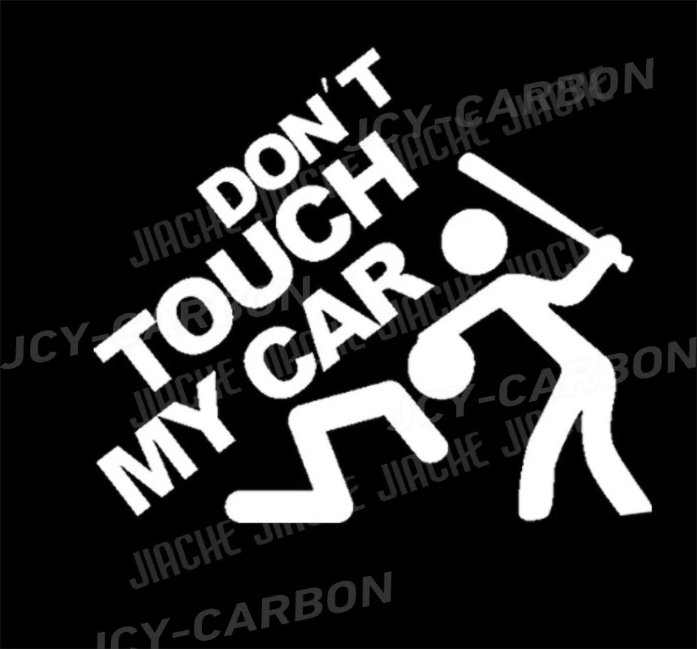"Don't Touch My Car" Reflective Sticker Decal