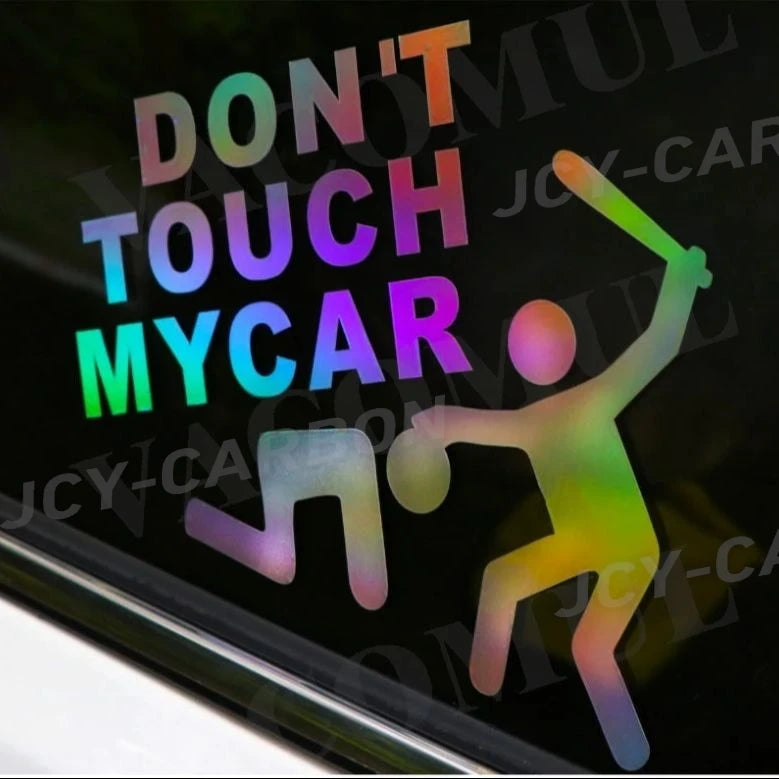 "Don't Touch My Car" Reflective Sticker Decal