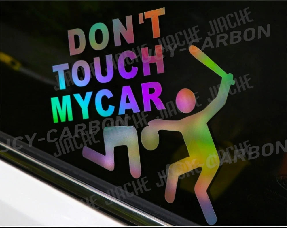 "Don't Touch My Car" Reflective Sticker Decal