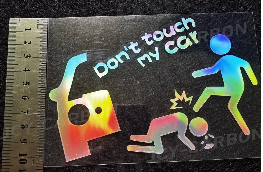 "Don't Touch My Car" Reflective Sticker Decal